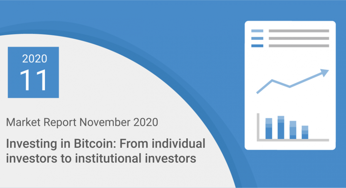 November 2020 market report: Bitcoin moves from individual investors to ...